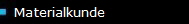 Materialkunde
