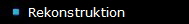 Rekonstruktion