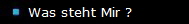 Was steht Mir ?